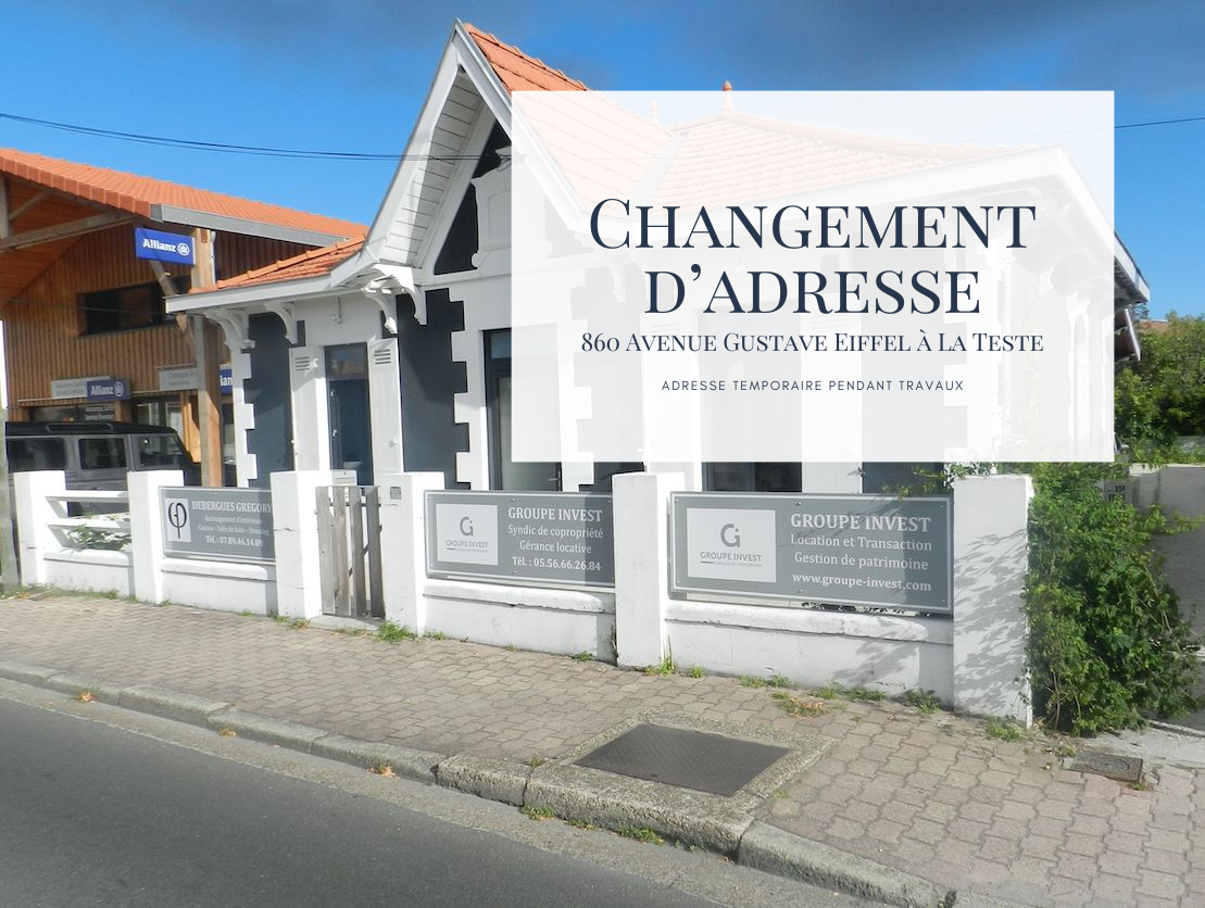 Changement d’adresse temporaire de Groupe Invest pour cause de travaux