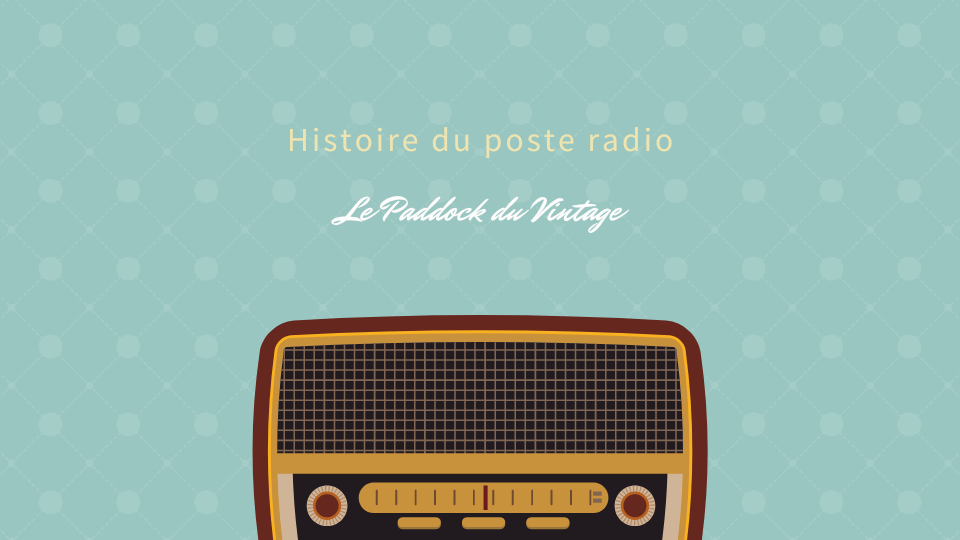 Histoire du poste radio