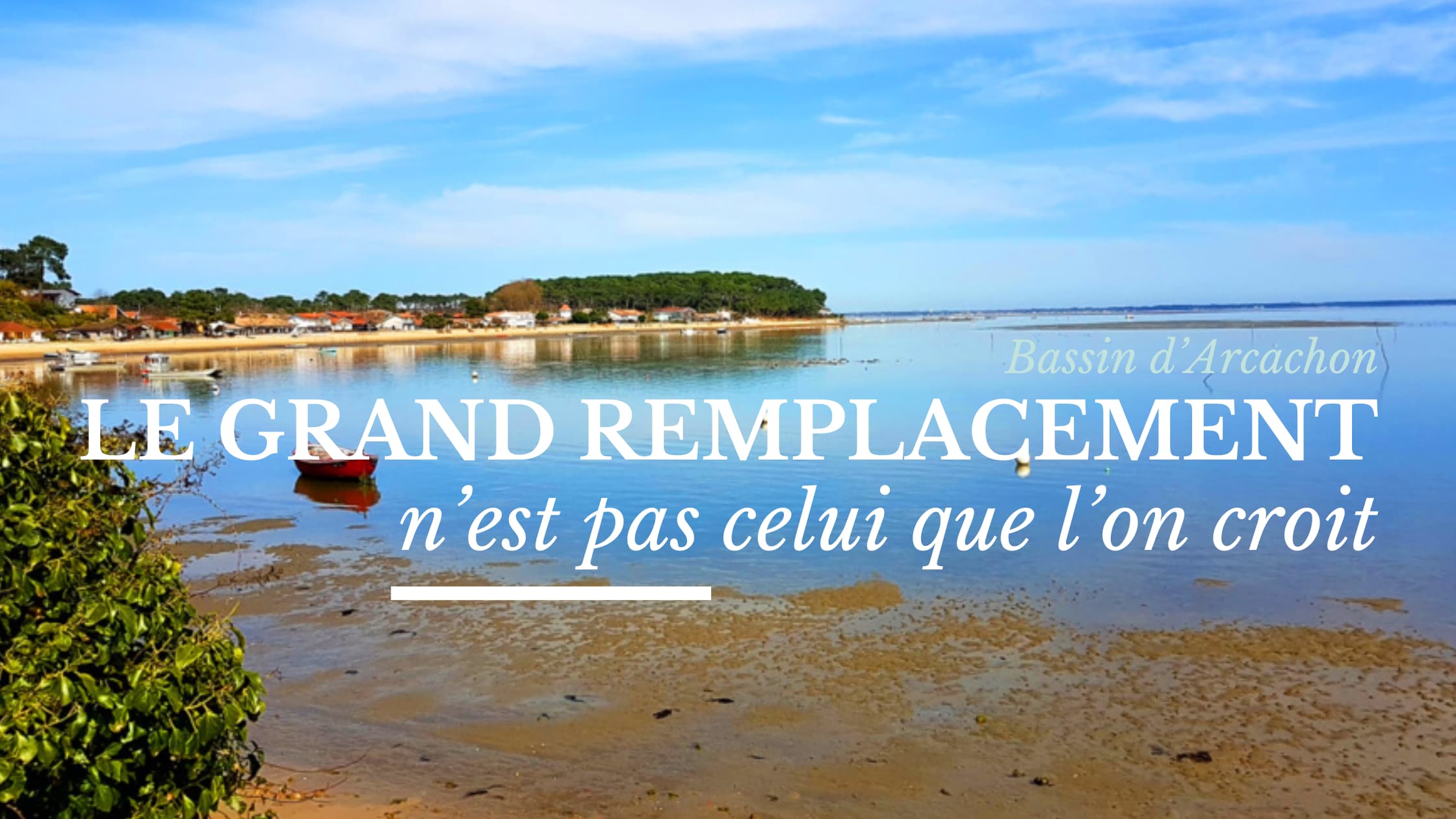 Le bassin d’Arcachon va t’il devenir le Saint-Tropez du Sud Ouest ?